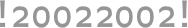 !20022002!